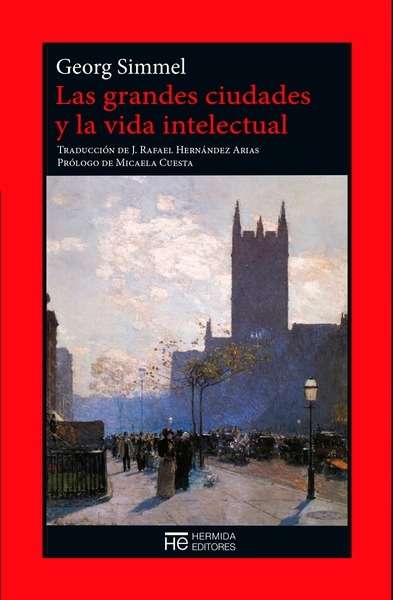 Las grandes ciudades y la vida intelectual