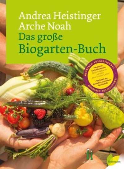 Das grosse Biogarten-Buch