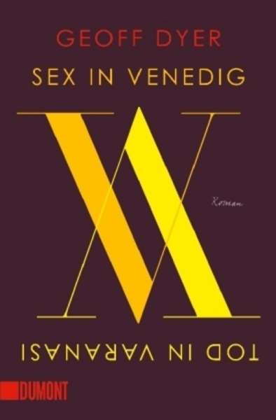 Sex in Venedig, Tod in Varanasi