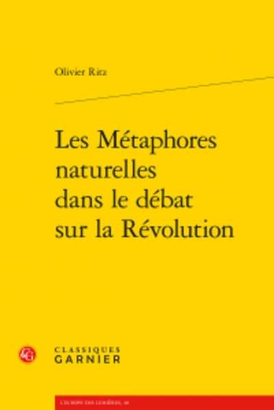 Les Métaphores naturelles dans le débat sur la Révolution