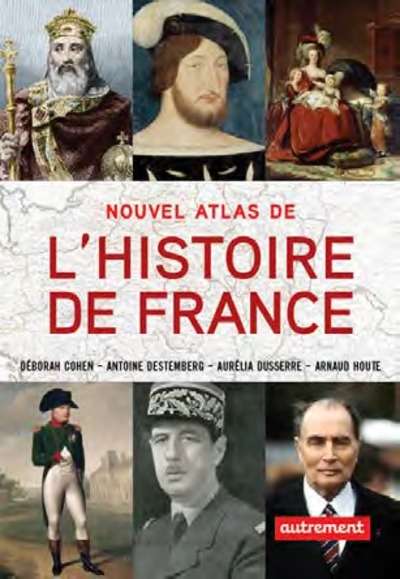 Nouvel atlas de l'histoire de France