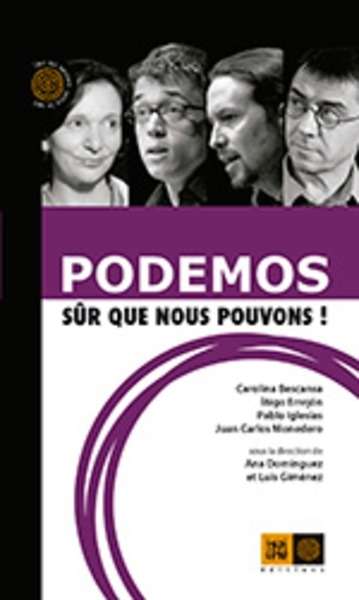 Podemos, bien sûr que nous pouvons!