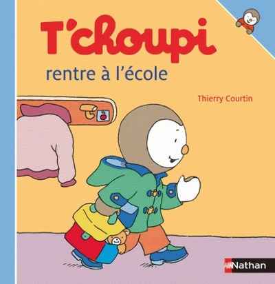 T'choupi rentre à l'école