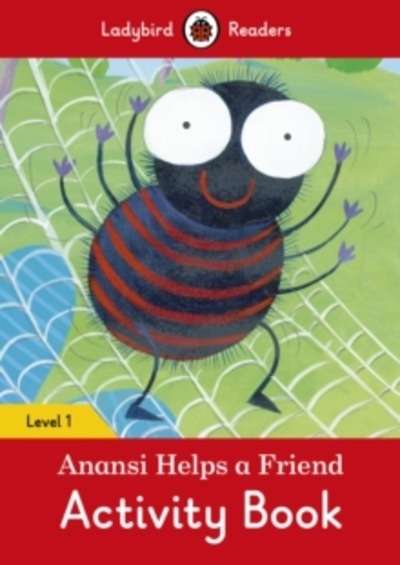 ANANSI HELPS A FRIEND ACTIVITY BOOK (LB)