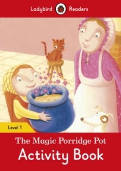 THE MAGIC PORRIDGE POT ACTIVITY BOOK (LB)