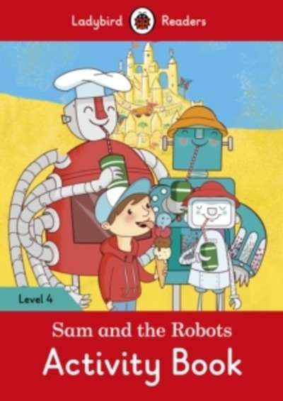 SAM AND THE ROBOTS ACTIVITY BOOK (LB)