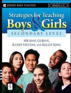 Strategies for Teaching Boys and Girls Secondary Level: Grades 6 - 12