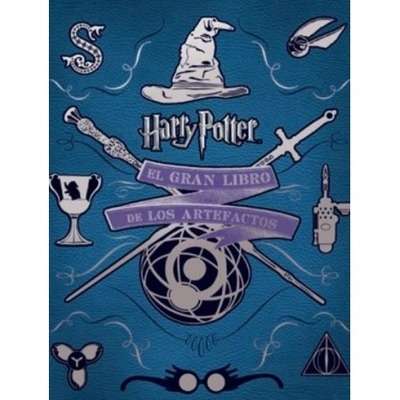 El gran libro de los artefacos de Harry Potter