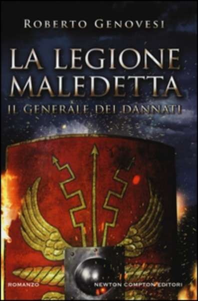 Il generale dei dannati. La legione maledetta