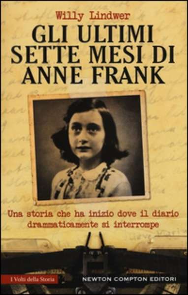 Gli ultimi sette mesi di Anna Frank