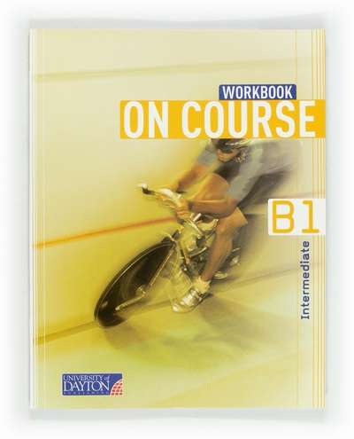 English 4. Secondary. On Course for B1. Workbook