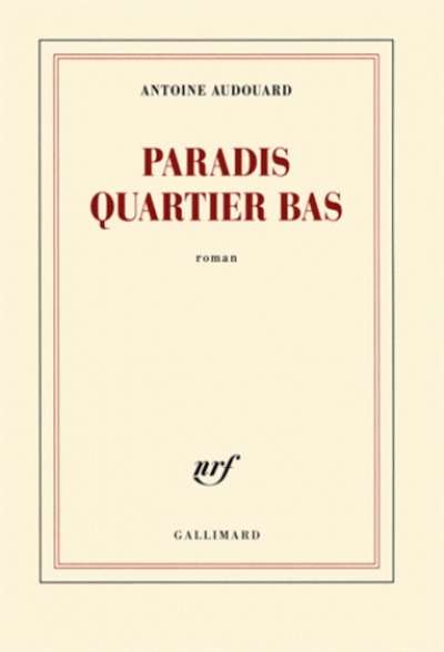 Paradis quartier bas