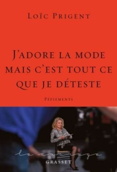 "J'adore la mode mais c'est tout ce que je déteste"