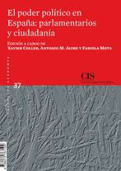 El poder político en España: parlamentarios y ciudadanía
