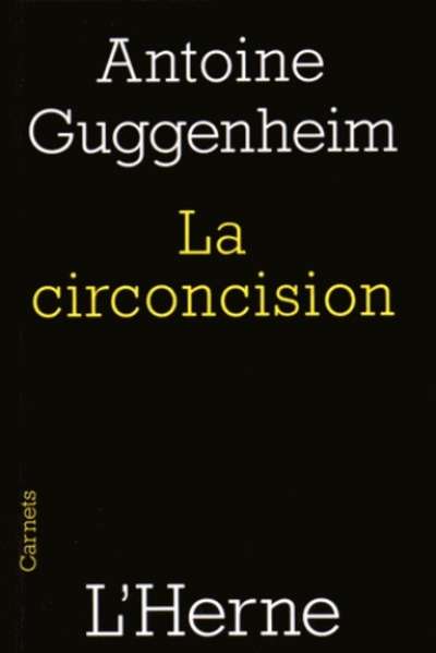 La circoncision - Circoncision de la chair et circoncision du coeur, une lecture de saint Paul