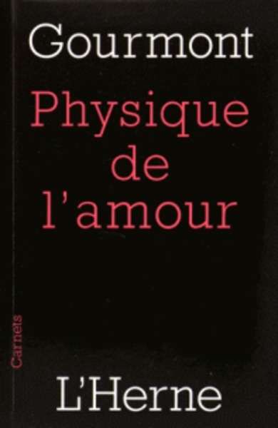 Physique de l'amour - Essai sur l'instinct sexuel