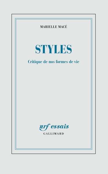 Styles. Critique de nos formes de vie