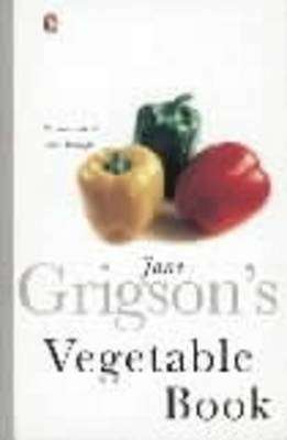 Jane Grigson's Vegetable Book