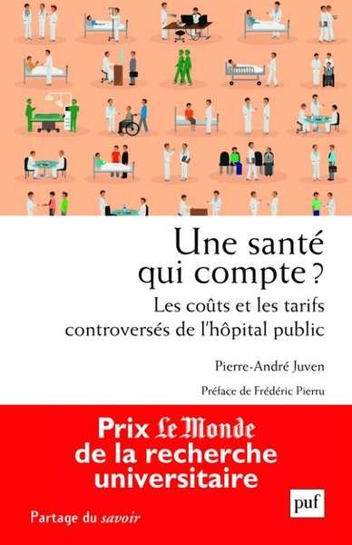 Une santé qui compte? Les coûts et les tarifs controversés de l'hôpital public