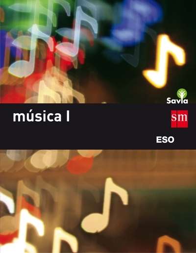 Música I. ESO. Savia