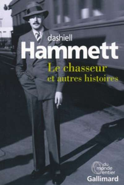 Le chasseur et autres histoires