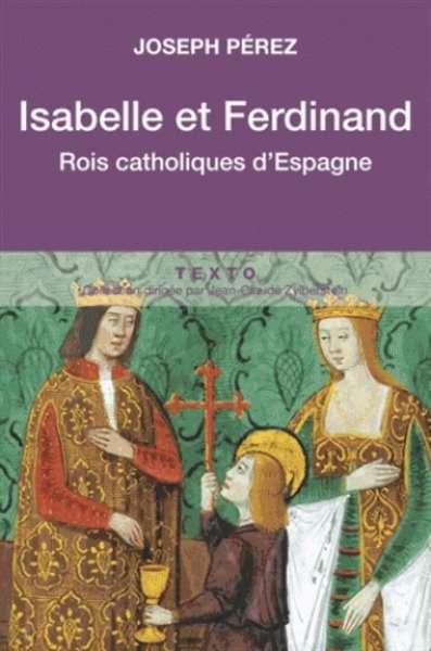 Isabelle et Ferdinand - Rois catholiques d'Espagne