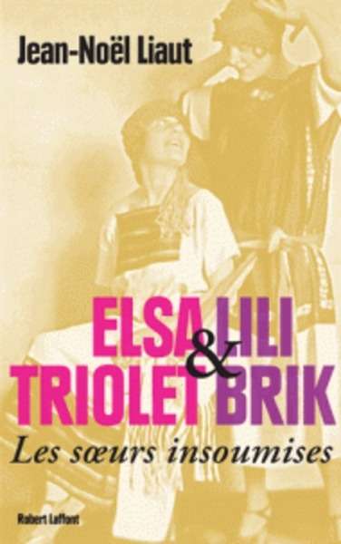 Lli Brik et Elsa Triolet