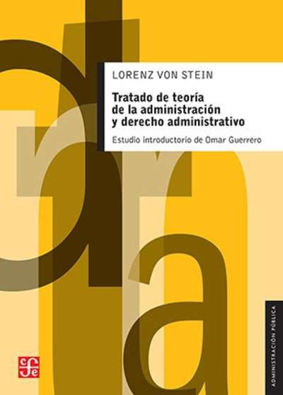 Tratado de teoría de la administración y derecho administrativo