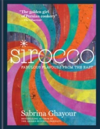 Sirocco : Fabulous Flavours from the East