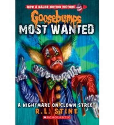 Goosebumps Most Wanted 7: A Nightmare on Clown St
