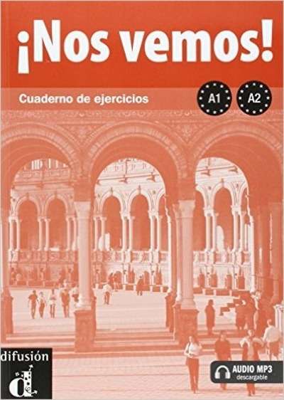 ¡Nos vemos! A1-A2. Cuaderno de ejercicios