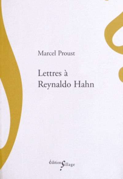 Lettres à Reynaldo Hahn