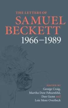 The Letters of Samuel Beckett : 1966-1989