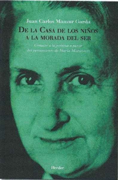 De la casa de los niños a la morada del ser