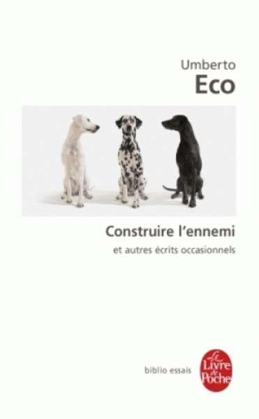 Construire l'ennemi et autres écrits occasionnels