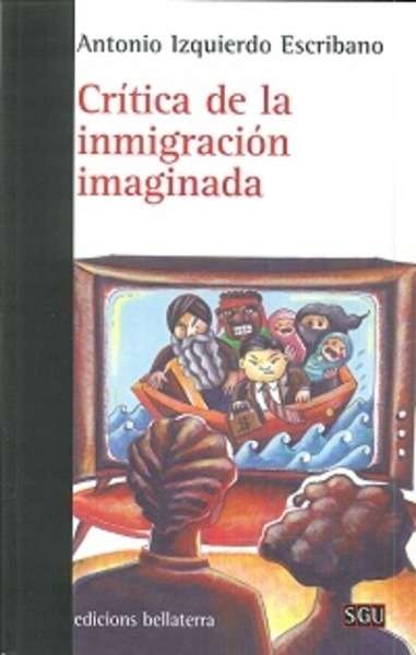 Crítica de la inmigración imaginada