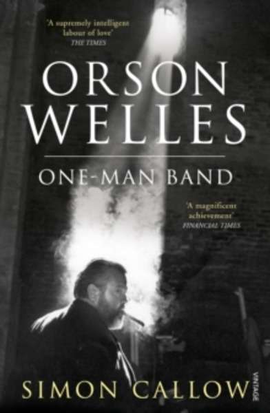 Orson Welles : One-Man Band One-Man Band