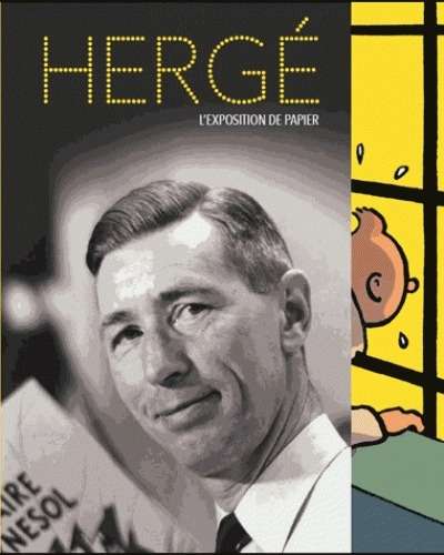 Hergé - L'exposition de papier