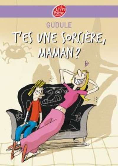 T'es une sorcière, maman?