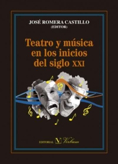 Teatro y música en los inicios del siglo XXI