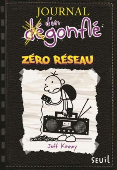 Journal d'un dégonflé Tome 10- Zéro réseau