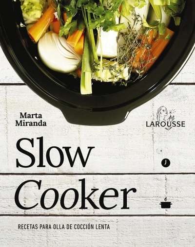 Slow cooker. Recetas para olla de cocción lenta