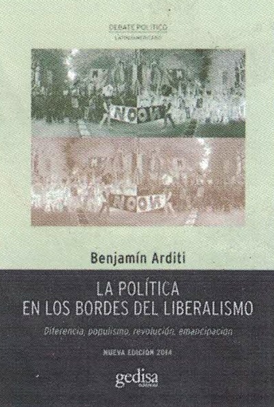 La política en los bordes del liberalismo