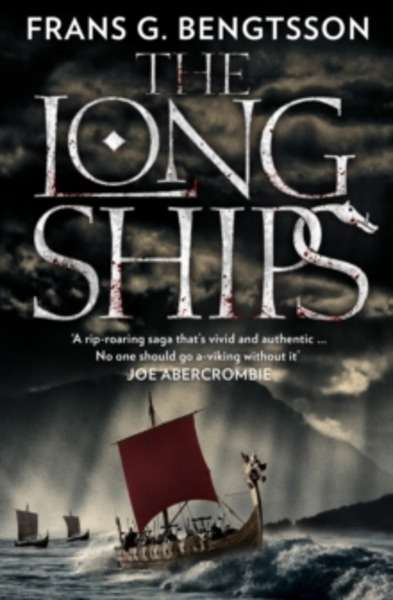 The Long Ships : A Saga of the Viking Age