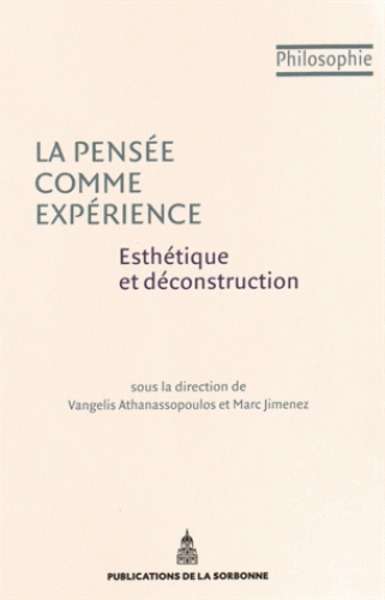 La pensée comme expérience - Esthétique et déconstruction