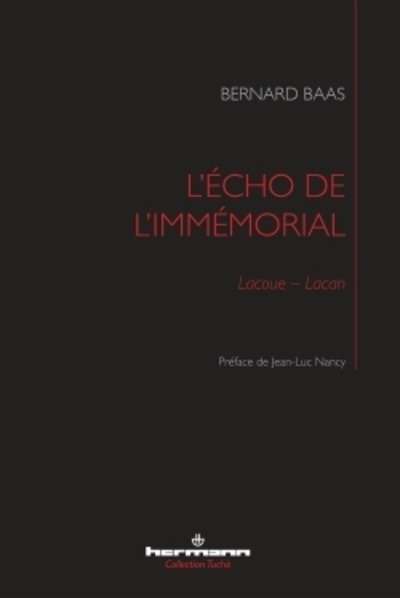 L'écho de l'immémorial - Lacoue-Lacan