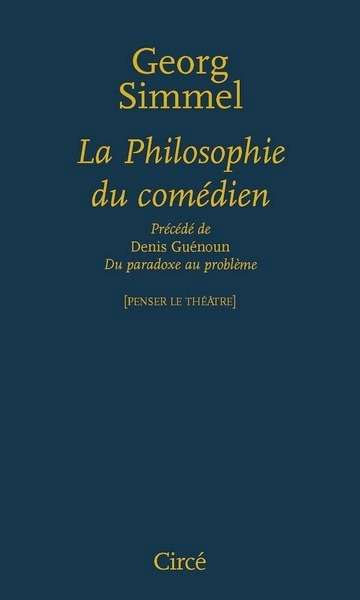 La Philosophie du comédien