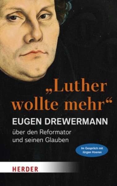 'Luther wollte mehr'