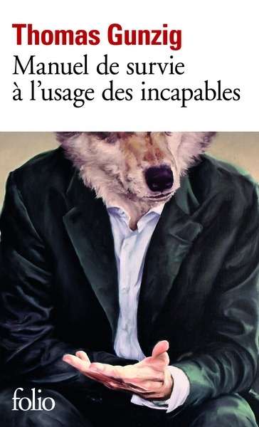 Manuel de survie a l'usage des incapables