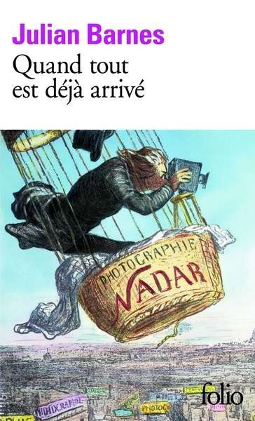 Quand tout est déjá arrivé